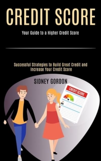 Cover for Sidney Gordon · Credit Score (Paperback Book) (2020)