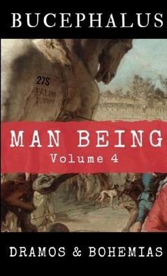 Dramos · Man Being Volume 4 (Paperback Bog) (2022)