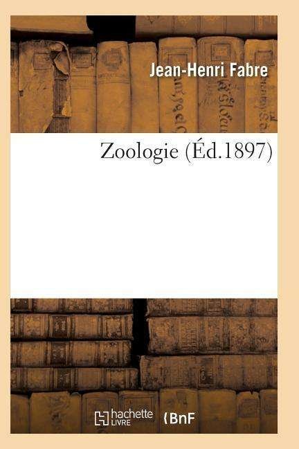 Cover for Fabre-j-h · Zoologie 6e Ed (Paperback Book) (2016)