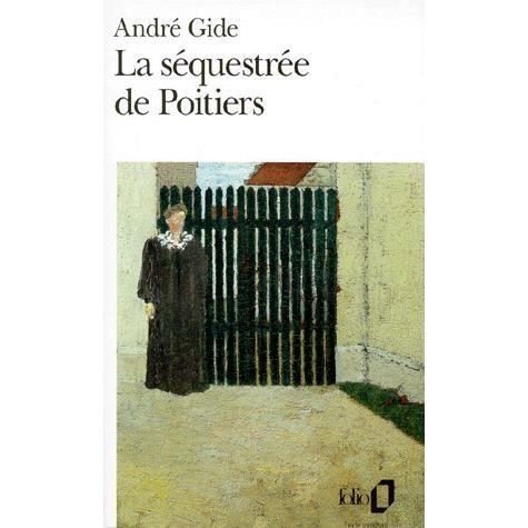 Cover for Andre Gide · Sequestree De Poitiers (Folio) (French Edition) (Paperback Book) [French edition] (1977)