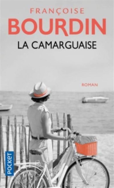 La Camarguaise - Francoise Bourdin - Books - Pocket - 9782266265775 - March 2, 2017