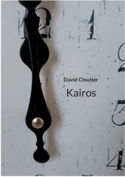Cover for David Cloutier · Kairos (Taschenbuch) (2021)