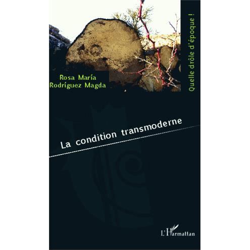 Cover for Rosa Maria Rodriguez Magda · La condition transmoderne (Paperback Book) (2021)