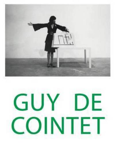 Guy de Cointet - Gerard Wajcman - Books - JRP Ringier - 9783037644775 - April 25, 2017