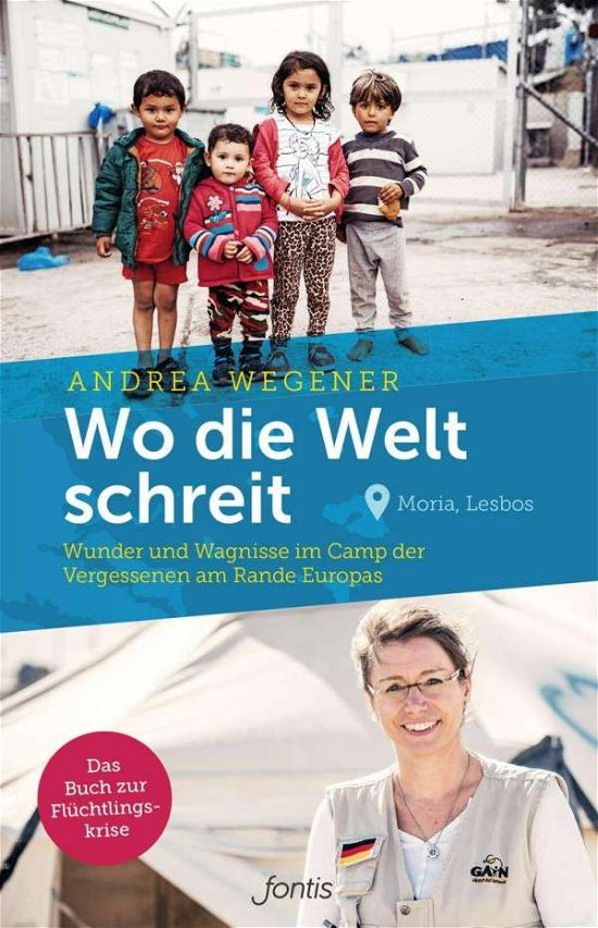 Cover for Wegener · Wo die Welt schreit (Book)