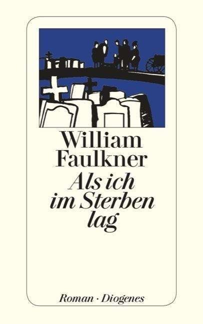Cover for William Faulkner · Detebe.20077 Faulkner.als Ich Im Sterbe (Bok)