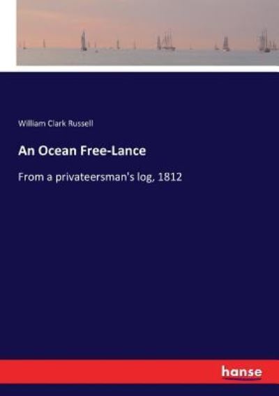 Cover for William Clark Russell · An Ocean Free-Lance (Paperback Book) (2017)