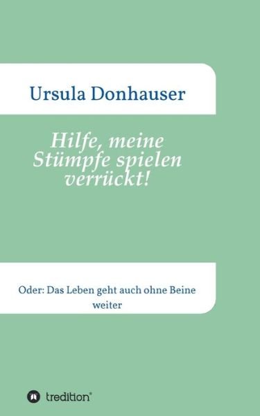 Cover for Donhauser · Hilfe, meine Stümpfe spielen (Book) (2020)