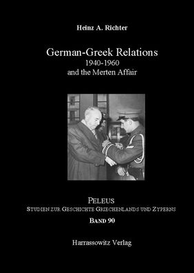 German-Greek Relation 1940-1960 - Richter - Books -  - 9783447111775 - June 19, 2019