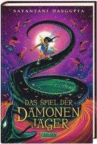 Das Spiel der Dämonenjäger - DasGupta - Books -  - 9783551553775 - 