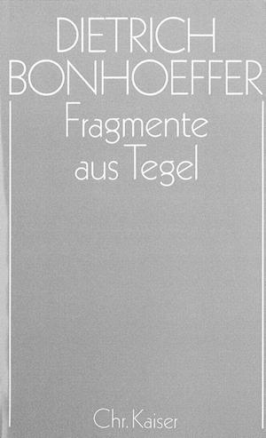 Cover for Dietrich Bonhoeffer · Fragmente aus Tegel (N/A) (1994)