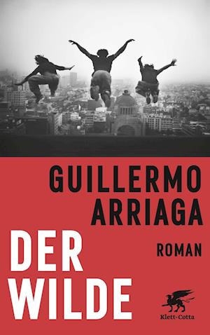 Cover for Arriaga · Der Wilde (Book)