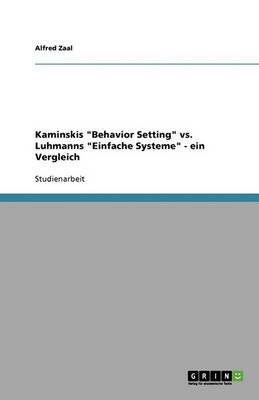 Kaminskis "Behavior Setting" vs. L - Zaal - Libros - Grin Publishing - 9783640215775 - 20 de noviembre de 2008
