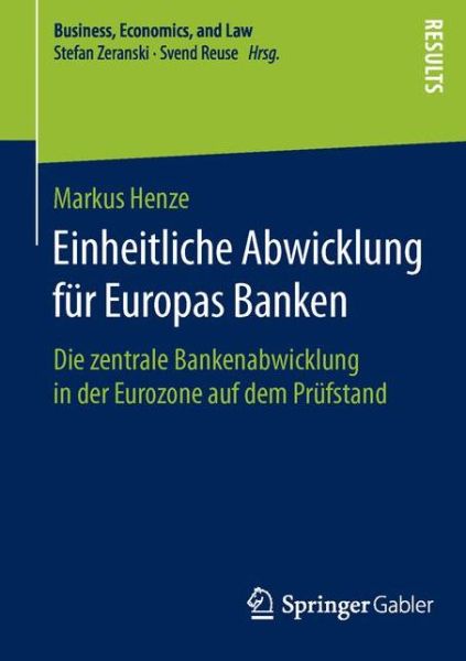 Cover for Henze · Einheitliche Abwicklung für Europ (Buch) (2015)