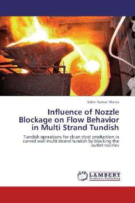 Cover for Mishra · Influence of Nozzle Blockage on (Book) (2012)