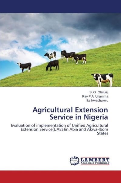 Cover for Nwachukwu Ike · Agricultural Extension Service in Nigeria (Pocketbok) (2014)