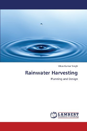 Cover for Vikas Kumar Singh · Rainwater Harvesting: Planning and Design (Pocketbok) (2013)