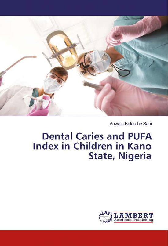 Cover for Sani · Dental Caries and PUFA Index in Ch (Book)