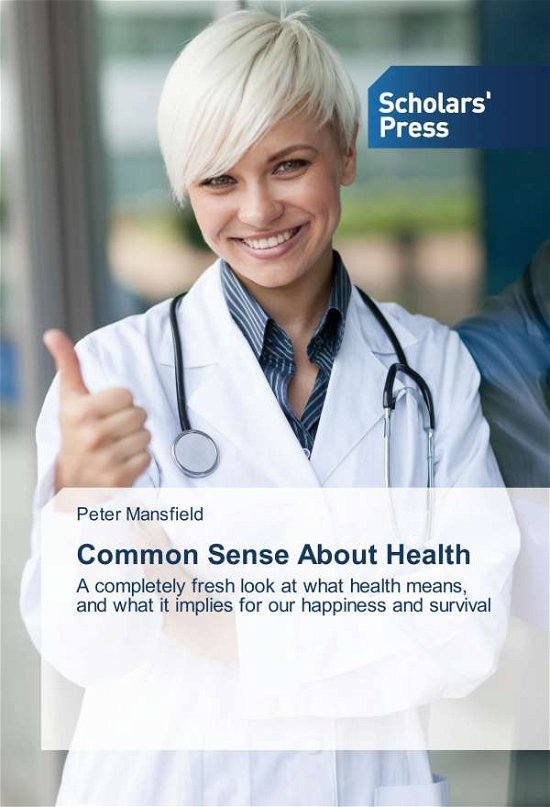 Cover for Mansfield · Common Sense About Health (Book)