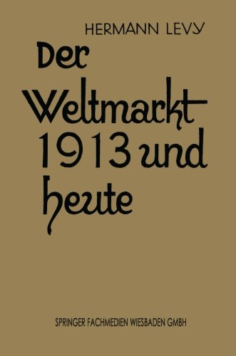 Cover for Dr Levy · Der Weltmarkt 1913 Und Heute (Paperback Book) [1926 edition] (1926)