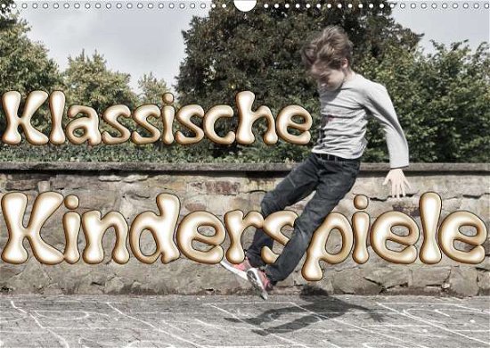 Cover for Grau · Klassische Kinderspiele (Wandkalen (Bok)
