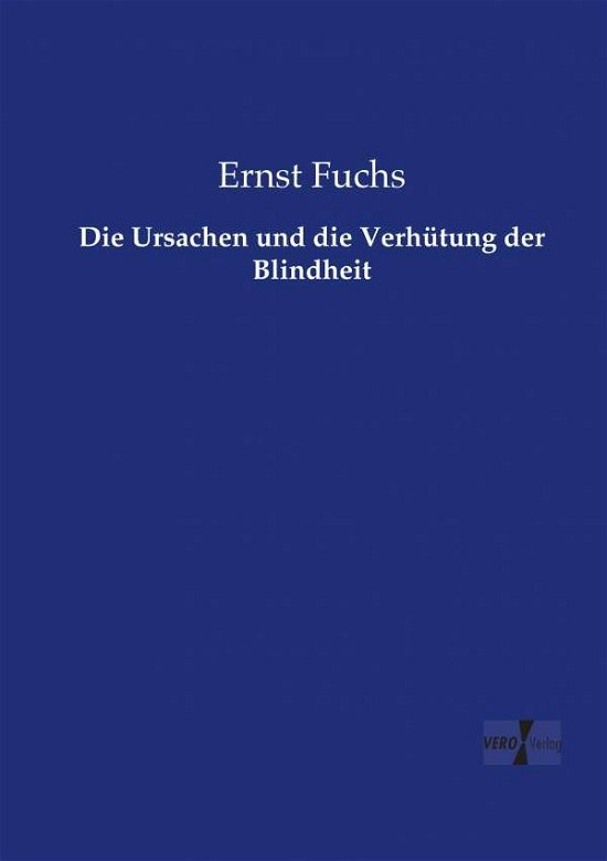 Cover for Fuchs · Die Ursachen und die Verhütung de (Buch) (2019)