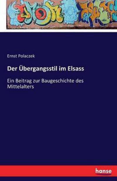 Cover for Polaczek · Der Übergangsstil im Elsass (Book) (2016)