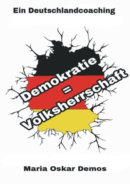 Cover for Demos · Demokratie = Volksherrschaft (Bok) (2017)