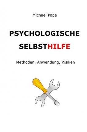 Psychologische Selbsthilfe - Pape - Books -  - 9783745073775 - 