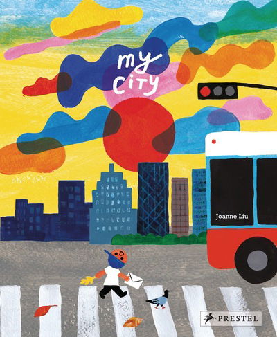 Cover for Joanne Liu · My City (Hardcover Book) (2019)