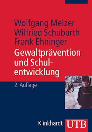 Cover for Wolfgang Melzer · Gewaltprävention und Schulentwicklung (Paperback Book) (2011)