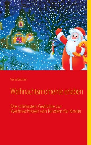 Cover for Vera Becker · Weihnachtsmomente Erleben (Paperback Book) [German edition] (2009)
