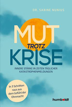 Cover for Dr. Sabine Nunius · Mut trotz Krise (Book) (2024)