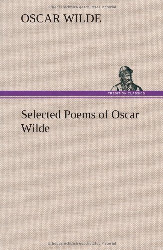 Cover for Oscar Wilde · Selected Poems of Oscar Wilde (Innbunden bok) (2013)
