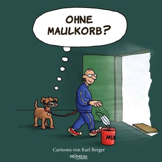 Cover for Karl Berger · Ohne Maulkorb? (Bog)