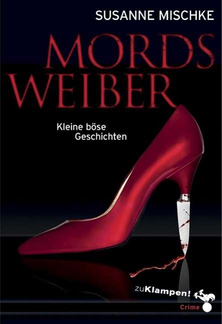 Cover for Mischke · Mordsweiber (Book)