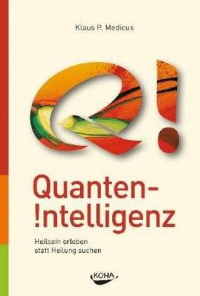 Cover for Medicus · Quanten-Intelligenz (Bok)