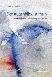 Cover for Wolf · Der Augenblick ist mein (Book)