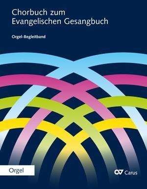 Chorbuch zum Evangelischen Gesangbuch - Kay Johannsen - Books - Carus-Verlag Stuttgart - 9783899482775 - November 1, 2016