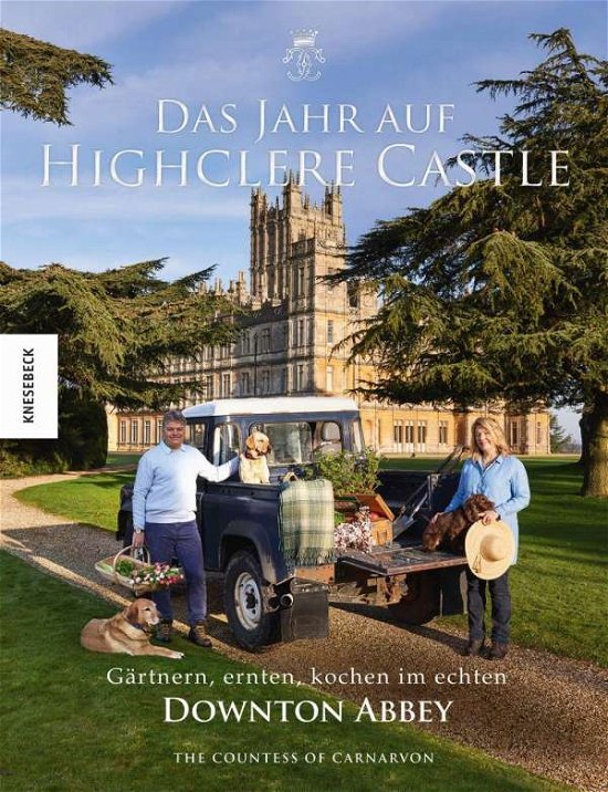 Cover for Fiona Countess Of Carnarvon · Das Jahr auf Highclere Castle (Gebundenes Buch) (2021)