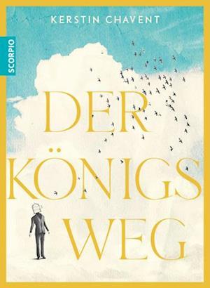 Cover for Kerstin Chavent · Der KÃ¶nigsweg (Book)