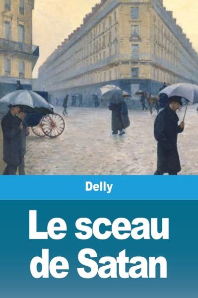 Cover for Delly · Le sceau de Satan (Taschenbuch) (2020)