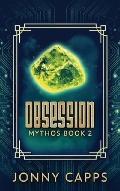 Obsession - Jonny Capps - Books - NEXT CHAPTER - 9784867475775 - April 8, 2022