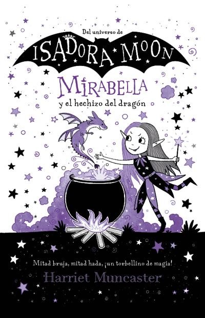 Cover for Harriet Muncaster · Mirabella y el hechizo del dragon / Mirabelle Gets Up To Mischief (Paperback Bog) (2021)