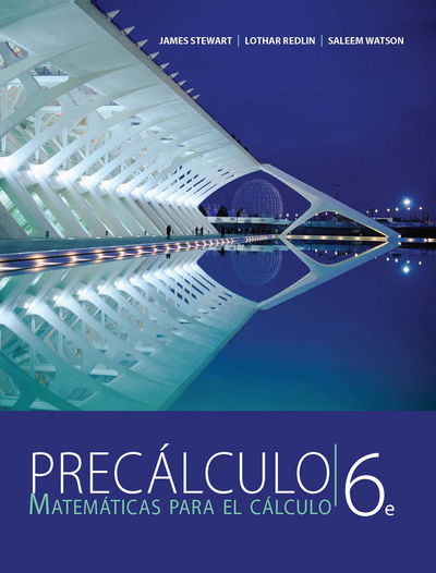 Cover for Stewart, James (McMaster University) · Precalculo: Matematicas para el Calculo (Paperback Book) (2012)