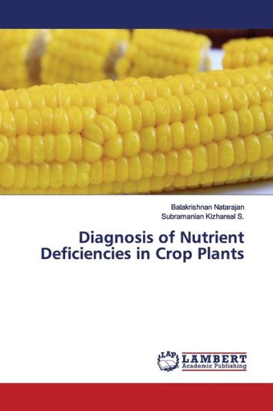 Diagnosis of Nutrient Deficie - Natarajan - Books -  - 9786139822775 - February 18, 2019