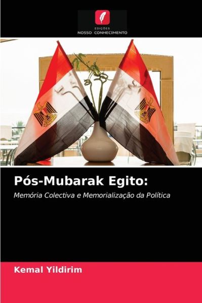 Cover for Yildirim · Pós-Mubarak Egito: (Book) (2020)