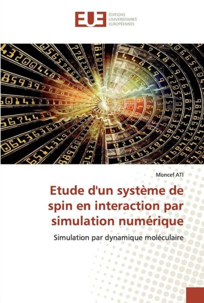 Etude d'un système de spin en inter - Ati - Livres -  - 9786202533775 - 18 juin 2020