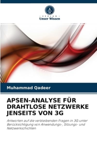 Cover for Muhammad Qadeer · Apsen-Analyse Fur Drahtlose Netzwerke Jenseits Von 3g (Paperback Book) (2021)