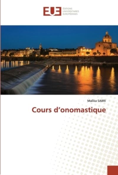 Cover for Malika Sabri · Cours d'onomastique (Paperback Book) (2021)